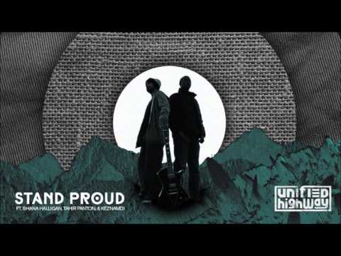 Unified Highway - Stand Proud ft. Shana Halligan, Tahir Panton, & Keznamdi