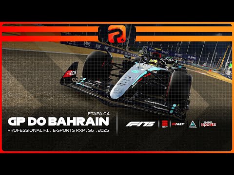 GP do BAHRAIN . Professional F1 e-Sports RXP . S6 . Etapa 04 . 2025