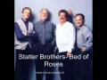 Statler Brothers- Bed of Roses 