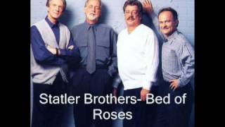 Statler Brothers- Bed of Roses