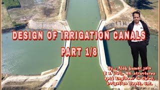 || design of canal part 1/8 || design of irrigation channel ||