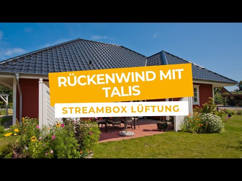 Rückenwind mit Talis | StreamBox Lüftungsanlage