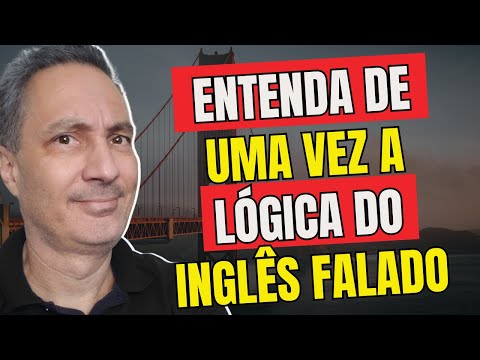 🔴 LIVE | Entenda de Uma Vez a Lógica do Inglês Falado