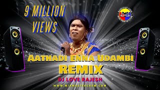 Dj Love Rajesh  Aathadi Enna Udambi  Remix  Pot Po