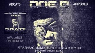 Doe B - Trash Bag (Official  Audio)