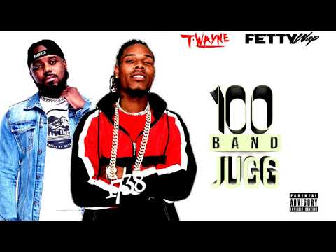 T-Wayne Feat. Fetty Wap - 100 Band Jugg (Official Audio)