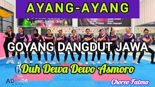 Download lagu AYANG-AYANG - DUH DEWA DEWO ASMORO - GOYANG DANGDUT JAWA FULL BASS SENAM KREASI @AdindaAeroZumba mp3 Download lagu AYANG-AYANG - DUH DEWA DEWO ASMORO - GOYANG DANGDUT JAWA FULL BASS SENAM KREASI @AdindaAeroZumba mp3