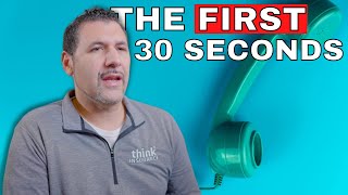 Nailing the First 30 Seconds of an Insurance Phone Call Has Changed for Me