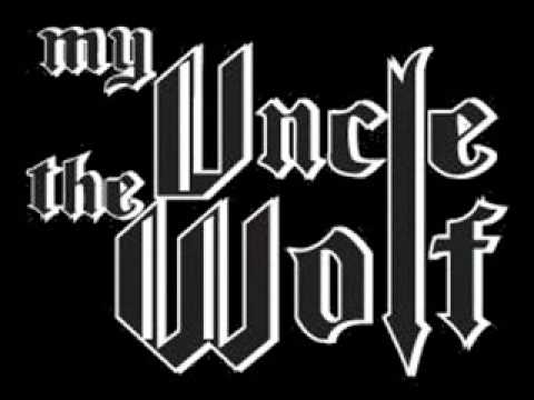My Uncle The Wolf - The Same As Fire