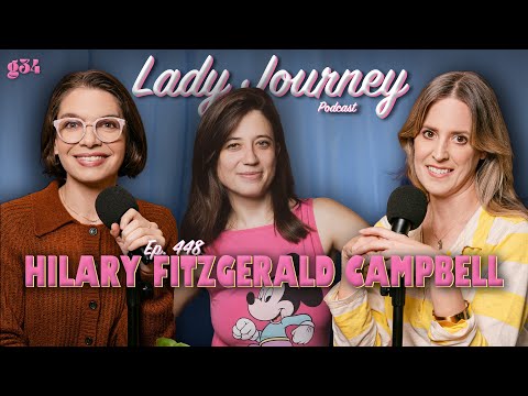 Hilary F. Campbell on ‘Joy of Snacking’ | Ep 448 | Lady Journey