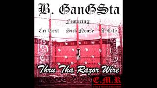 B. GanGSta - Tailor Made ft. Cri Text