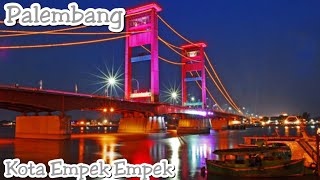 Download lagu Keindahan wisata dan budaya kota Palembang mp3 Download lagu Keindahan wisata dan budaya kota Palembang mp3