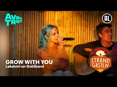 Lakshmi en Goldband - Grow with you | Strandgasten