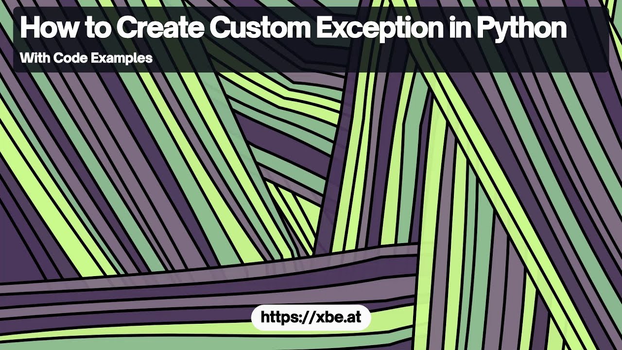 Creating Custom Exceptions in Python: Enhance Error Handling