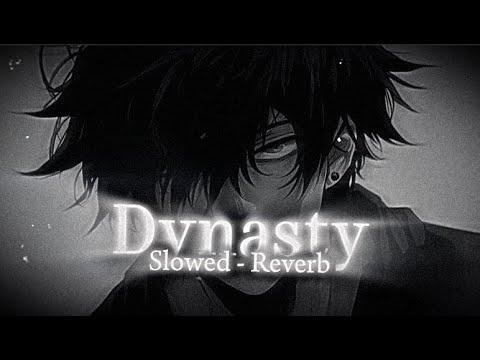 MIIA - dynasty  (Slowed - Reverb)