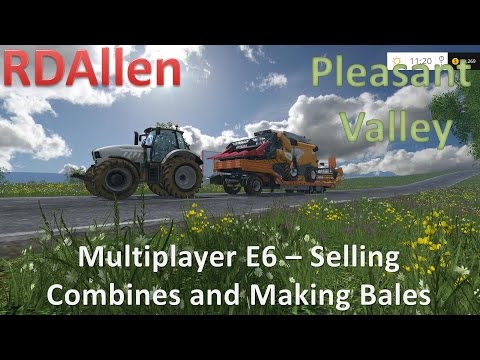 Farming Simulator 15 MP Pleasant Valley E6 - Selling All the Small Combines