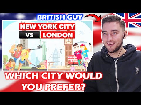 British Guy Reacts to New York City vs London - City Comparison
