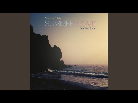 Summer Love... One Year Later (Feat. Chrissy Valentine)