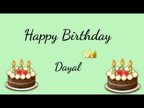Happy Birthday Dayal | Happy Birthday Wishes For D Alphabet Names