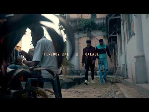 FIREBOY DML X OXLADE -SING