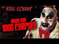 House of 1000 Corpses (2003) KILL COUNT