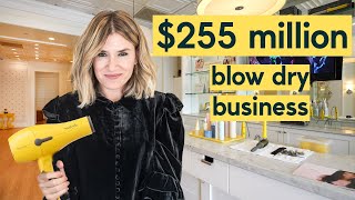 How the Drybar's Founder Started A $255 Million Business