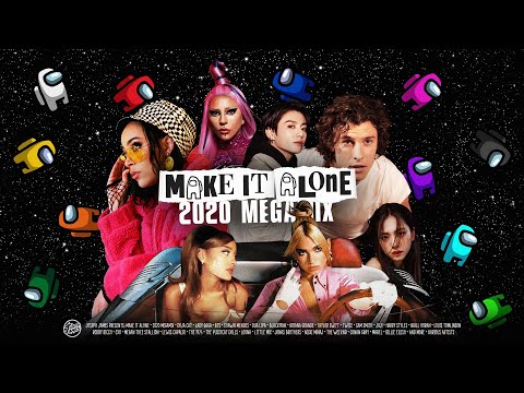 MAKE IT ALONE: 2020 Megamix (A Year-End Mashup of 220+ Songs) | by Joseph James