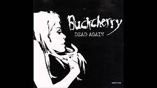 BUCKCHERRY - DEAD AGAIN (REMASTERED)