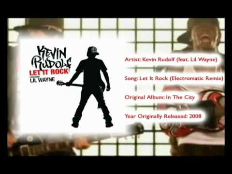 Kevin Rudolf - Let It Rock (Electromatic Remix)