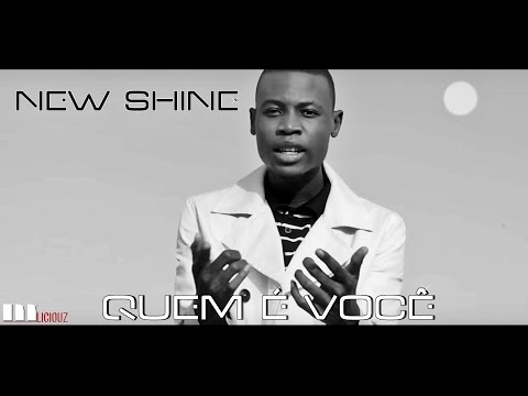 New Shine - Quem é Você [Audio]