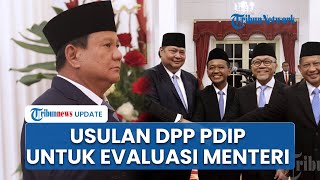 PDIP Tanggapi Prabowo Ancam Copot Menteri Setelah 3 Kali Diperingata, Usul Pakai Parameter KPI