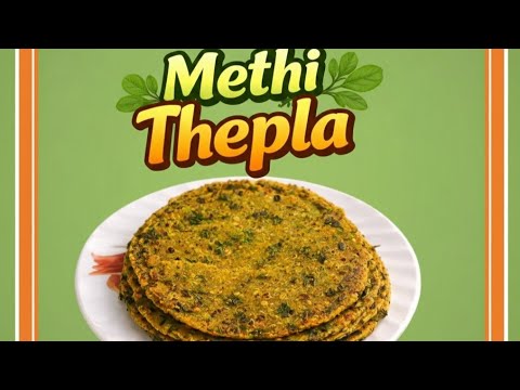 Soft & Healthy Methi Thepla Recipe | Gujarati Style Breakfast | Easy Lunch Box Recipe