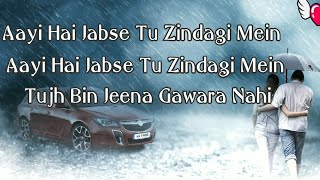 Aayi Hai Jab Se Tu Jindagi Mein Lyrics By Bollybea