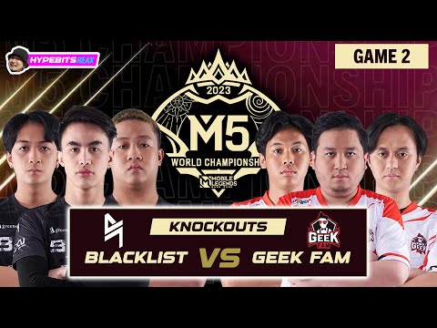 BLACKLIST vs GEEK FAM | GAME 2 | MPL CHAMPIONSHIP KNOCKOUTS | DAY 5