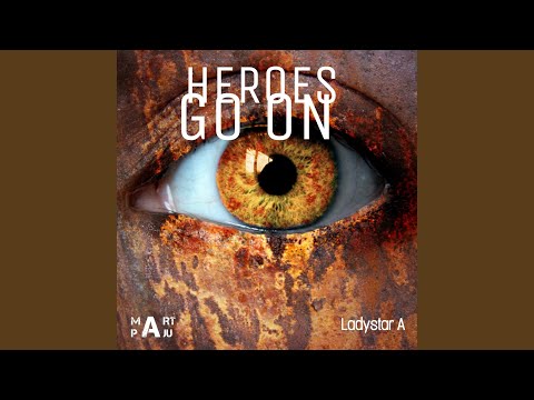 Heroes Go On