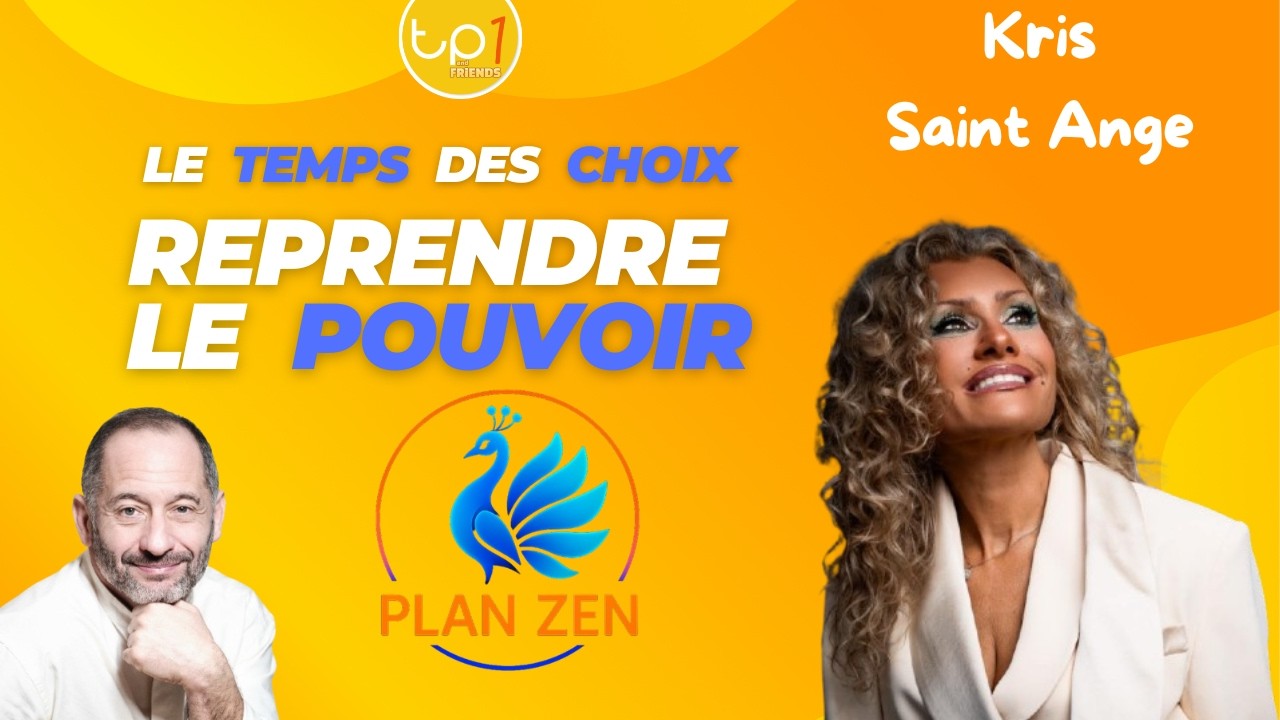 🦚 ZEN PLAN with Kris Saint Ange – The Time of Choices