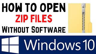 How To Extract A Zip File On Windows 10 PC Easily | Open Zip File Without Software | Simple Way