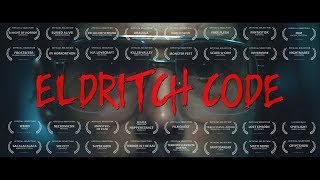 Eldritch Code - Short film