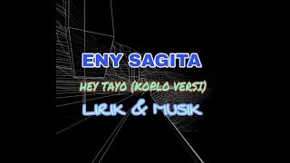 Download lagu ENY SAGITA HEY TAYO KOPLO VERSI... mp3