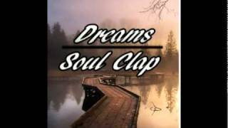 Soul Clap - Dreams
