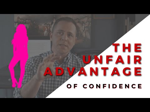 How Confidence Gives People an Unfair Advantage