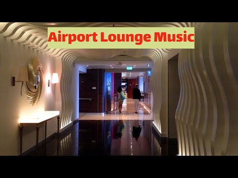 Hotel Lobby Music 2023   Instrumental Lounge Music For Hotels