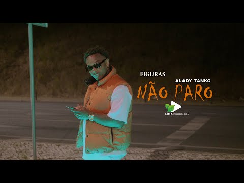 Alady Tanko - Não Paro (video Oficial)