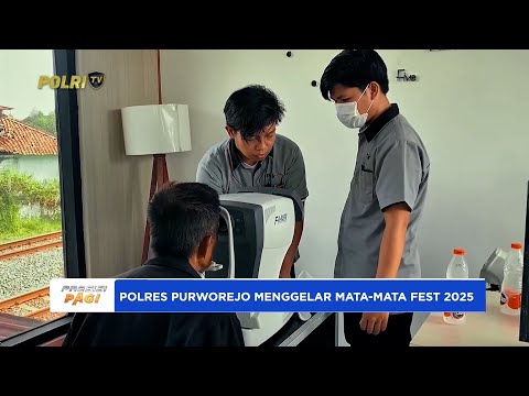 POLRES PURWOREJO GELAR KEGIATAN PEMERIKSAAN MATA GRATIS BAGI MASYARAKAT BERTAJUK "MATA MATA FEST"