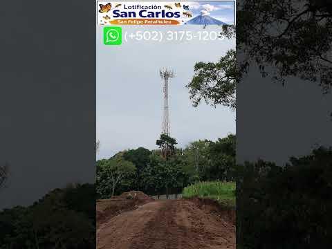Frente a la torre de aldea los Ángeles, San Felipe, Retalhuleu, se encuentra lotificación San Carlos