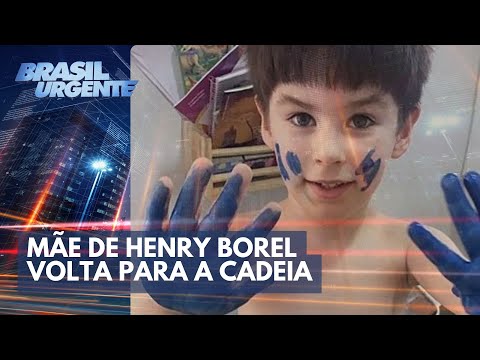 Mãe de Henry Borel volta para a cadeia | Brasil Urgente