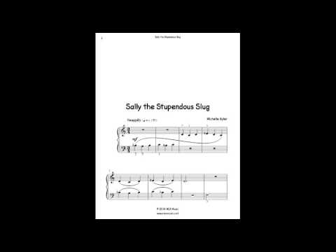 Beginner Sheet Music For Piano | Sally the Stupendous Slug