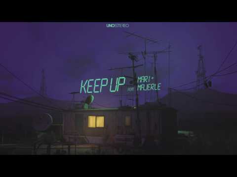 UNO Stereo - KEEP UP (feat. Mari & Majerle) - OFFICIAL AUDIO