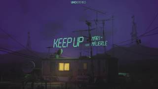 UNO Stereo - KEEP UP (feat. Mari & Majerle) - OFFICIAL AUDIO