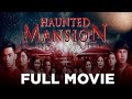 HAUNTED MANSION Janella Salvador Iza Calzado Janice De Belen Jerome Ponce Full Movie